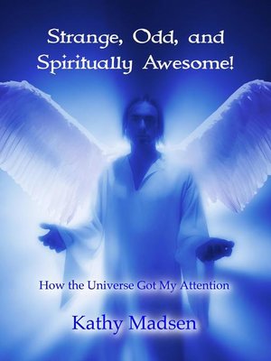 cover image of Strange, Odd, and Spiritually Awesome!